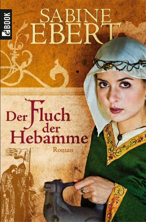 [Hebamme 04] • Der Fluch der Hebamme